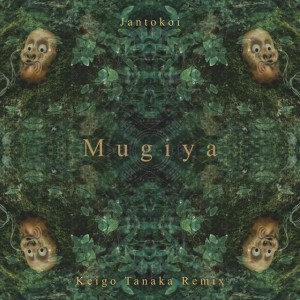Mugiya (Keigo Tanaka Beat mix)