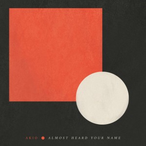 Almost Heard Your Name