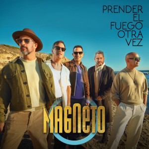Prender El Fuego Otra Vez