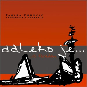 Daleko Je... Tarantella / ...is Faraway