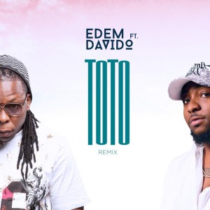Toto (Remix) [feat. Davido]