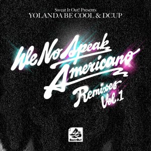 We No Speak Americano (Vocal Edit)