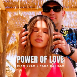Power Of Love by Dian Solo & Yana Barillo