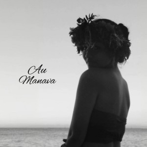 Au Manava by Papehau & HIVARAI