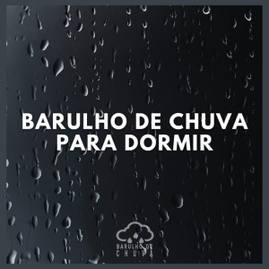 Barulho de Chuva: Para Dormir (01)