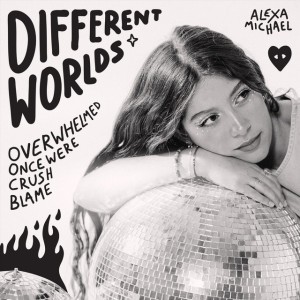 Different Worlds