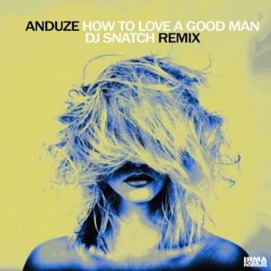 How To Love A Good Man - Dj Snatch Athens Remix Instrumental