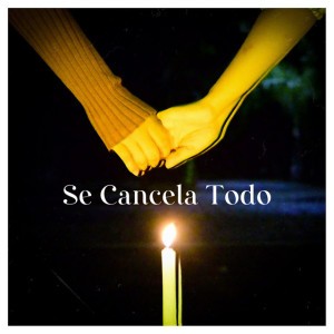 Se Cancela Todo