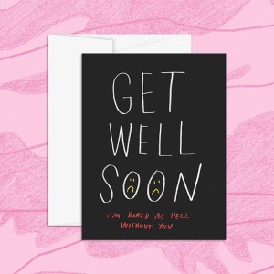 Get Well Soon