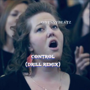 Control (drill remix)