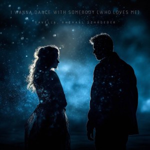 I Wanna Dance with Somebody (Who Loves Me)