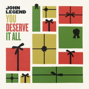 You Deserve It All by John Legend