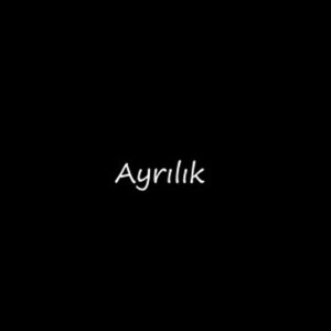 Ayrılık