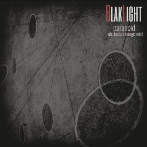 Paranoid (feat. Rob Dust) [Rob Dust's Strange Remix]