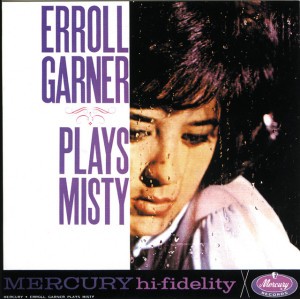 Misty by Erroll Garner