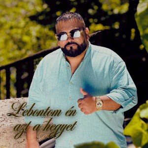 Lebontom én azt a hegyet
