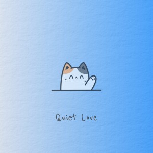 Quiet Love