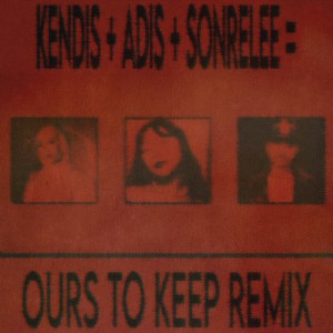 ours to keep - Remix