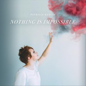 Nothing Is Impossible