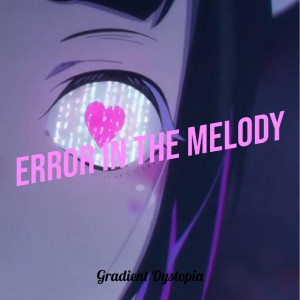 Error in the Melody