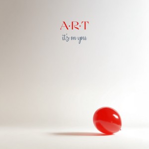 It's On You by A.R.T