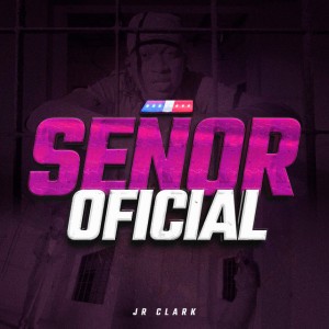 Señor Oficial by JR Clark