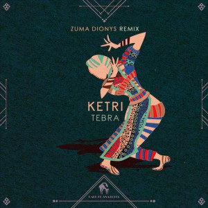Ketri - Zuma Dionys Remix