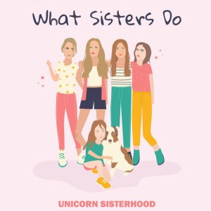 What Sisters Do
