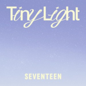 Tiny Light by SEVENTEEN