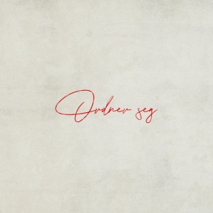 Ordner seg