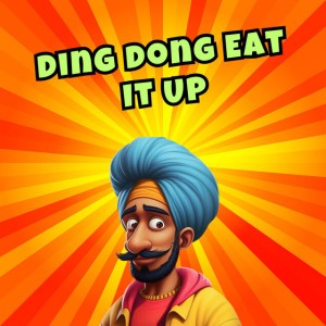 Ding Dong Eat It Up - Remix