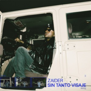 Sin Tanto Visaje by Zaider