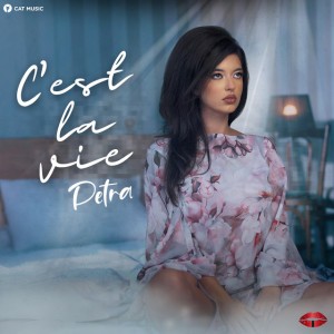 C'est la vie by PETRA