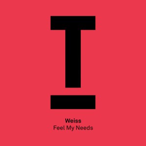Feel My Needs - Original Mix