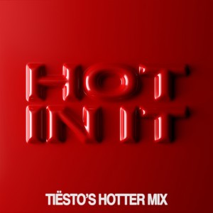 Hot In It