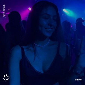 STAY (TECHNO)