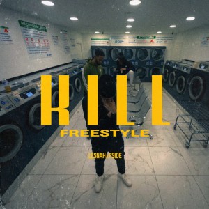 Kill Freestyle by Lesnah & Fside