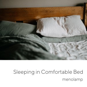 Sleeping in Comfortable Bed