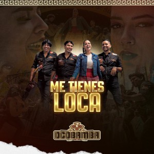 Me Tienes Loca