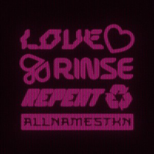 Love, Rinse & Repeat