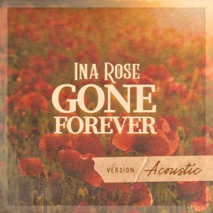 Gone Forever - Acoustic