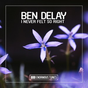 I Never Felt so Right - Original Mix