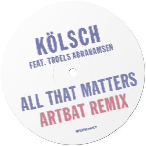 All That Matters - ARTBAT Remix
