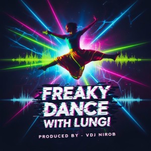 Freaky Dance With Lungi