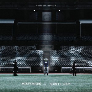 CHAMPIONS LEAGUE by Mizzy Miles & Slow J & Gson