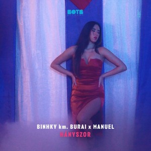 Hányszor (feat. Burai & Manuel)