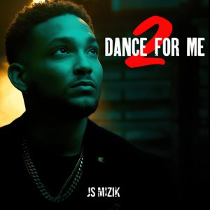 Dance for Me 2