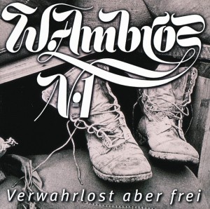 Verwahrlost aber frei