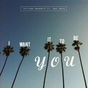I Want It to Be You