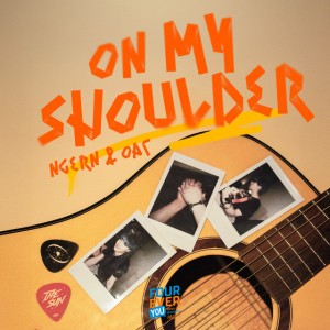 On my Shoulder (Original Soundtrack "เพราะรักนำทาง")